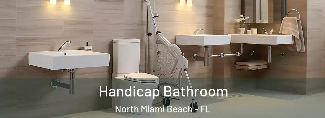  Handicap Bathroom North Miami Beach - FL