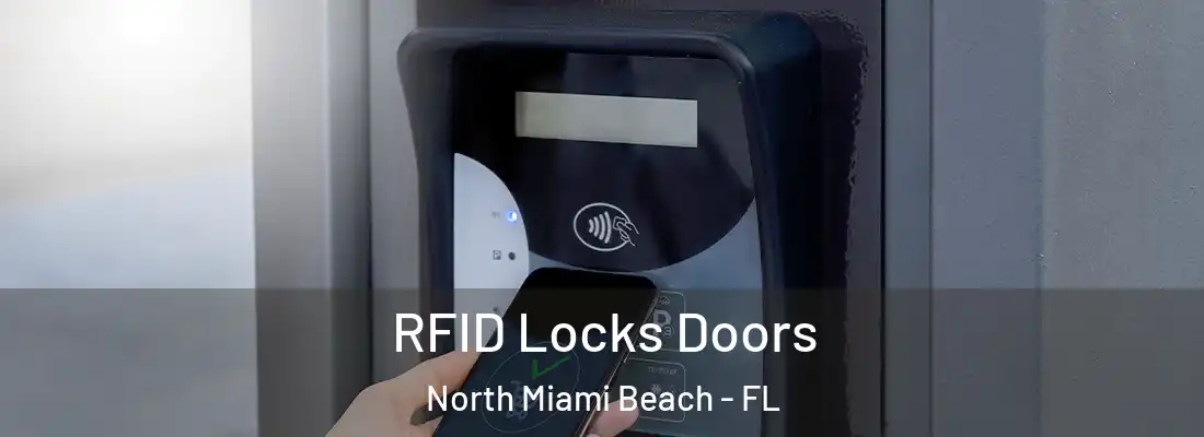  RFID Locks Doors North Miami Beach - FL